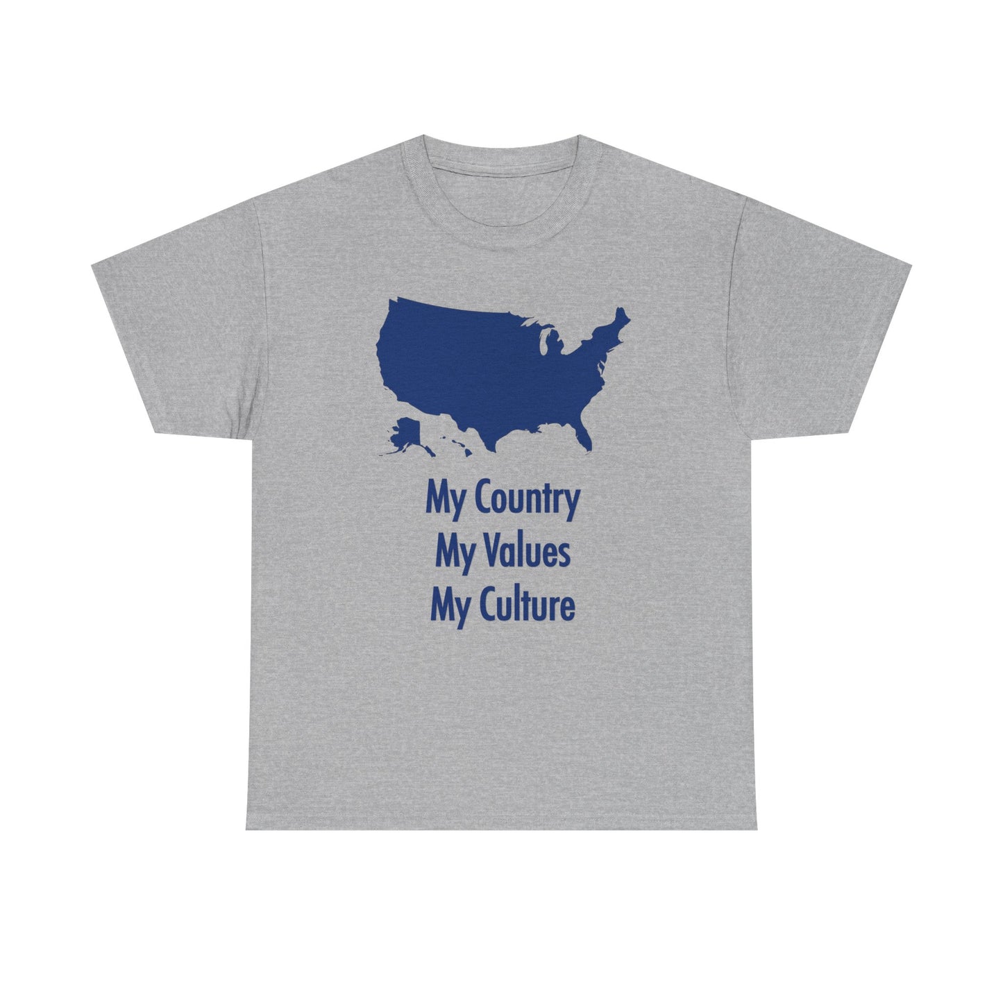 My Country My Values | Patriotic T-Shirt for Proud Americans