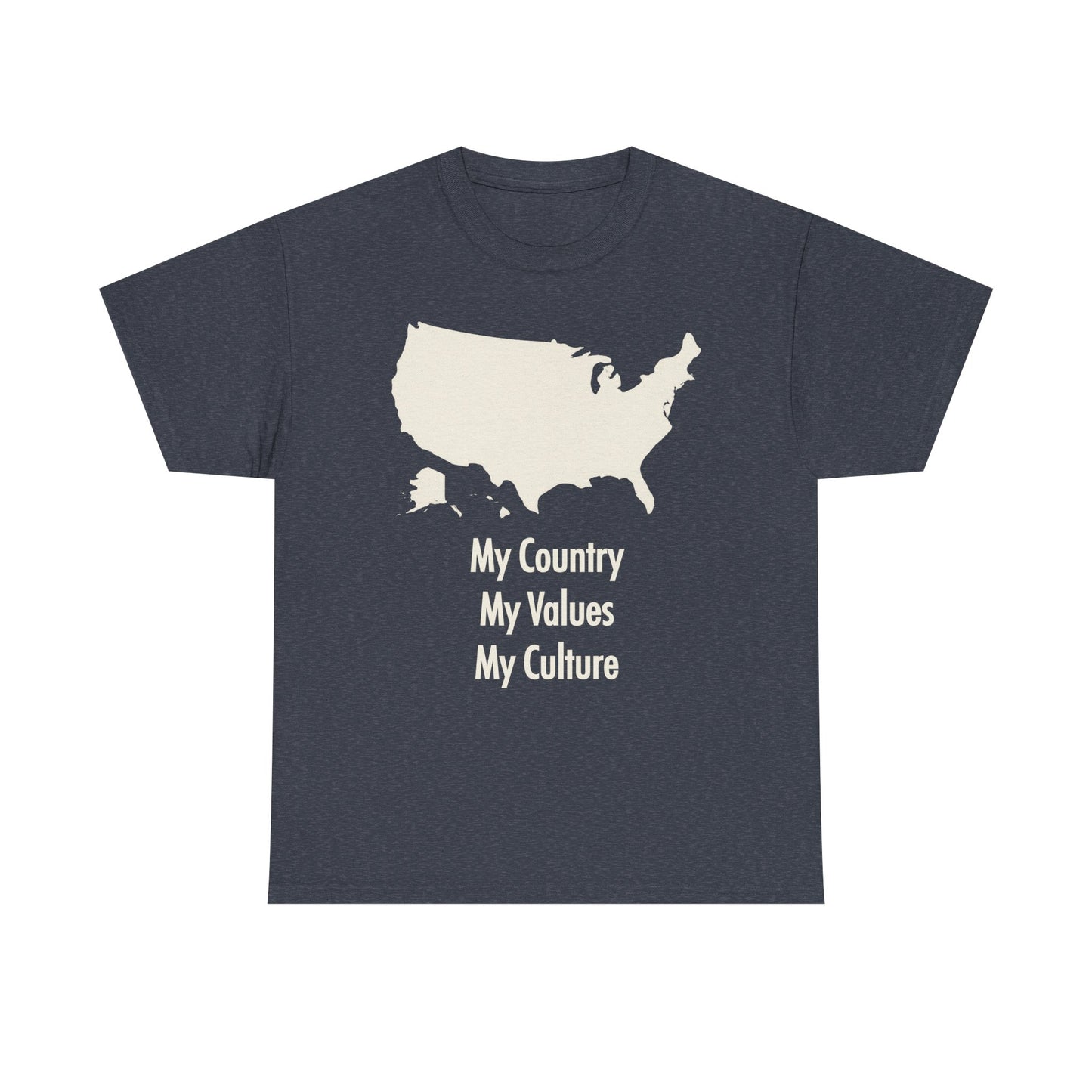 My Country My Values | Patriotic T-Shirt for Proud Americans