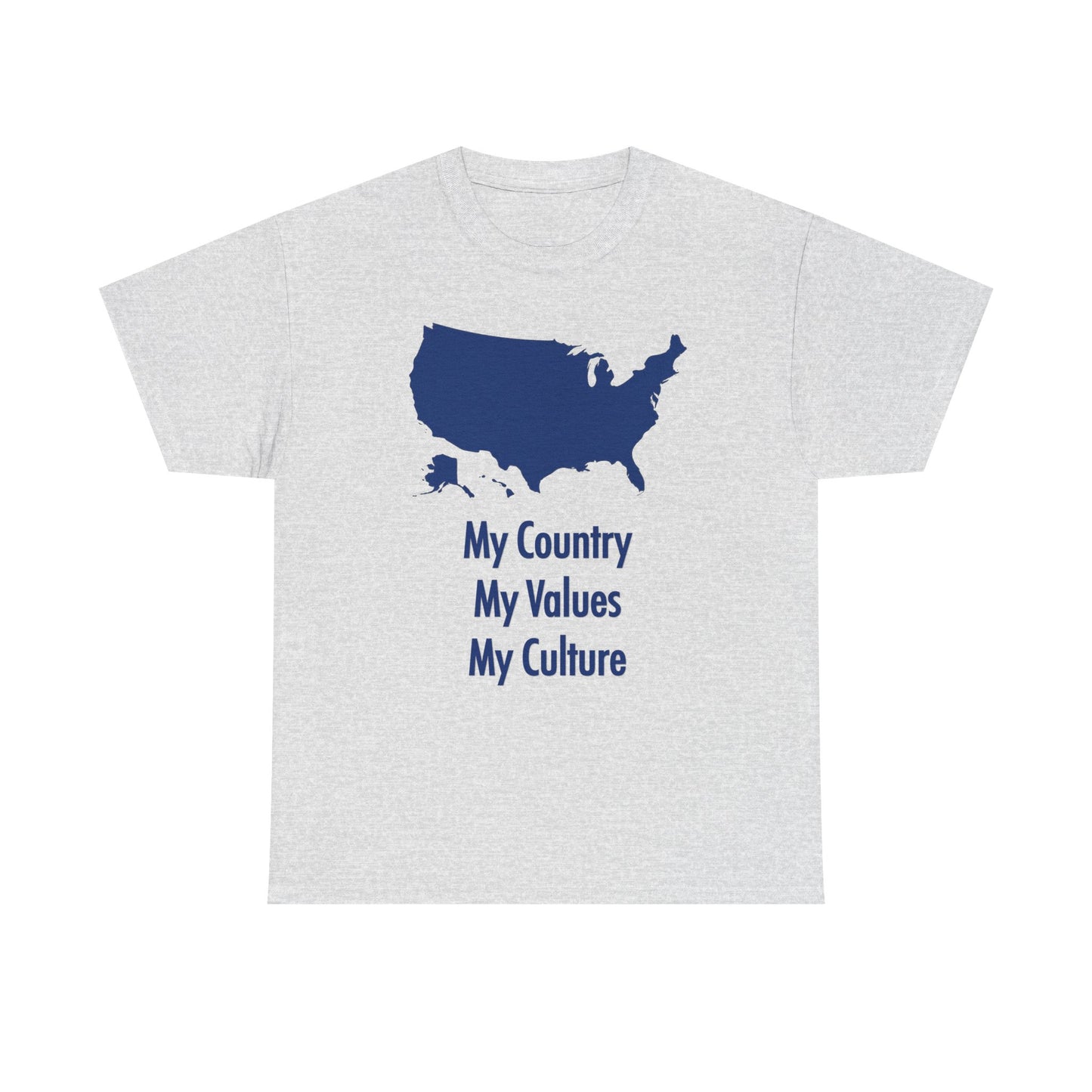 My Country My Values | Patriotic T-Shirt for Proud Americans