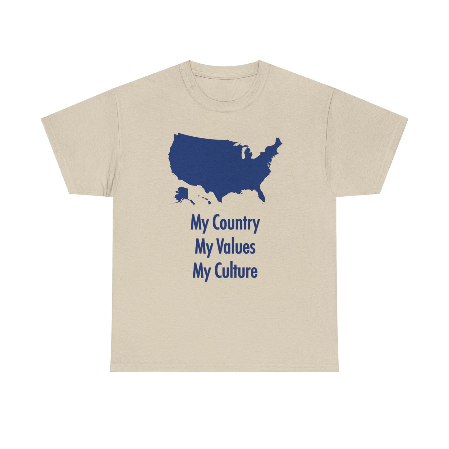 My Country My Values | Patriotic T-Shirt for Proud Americans