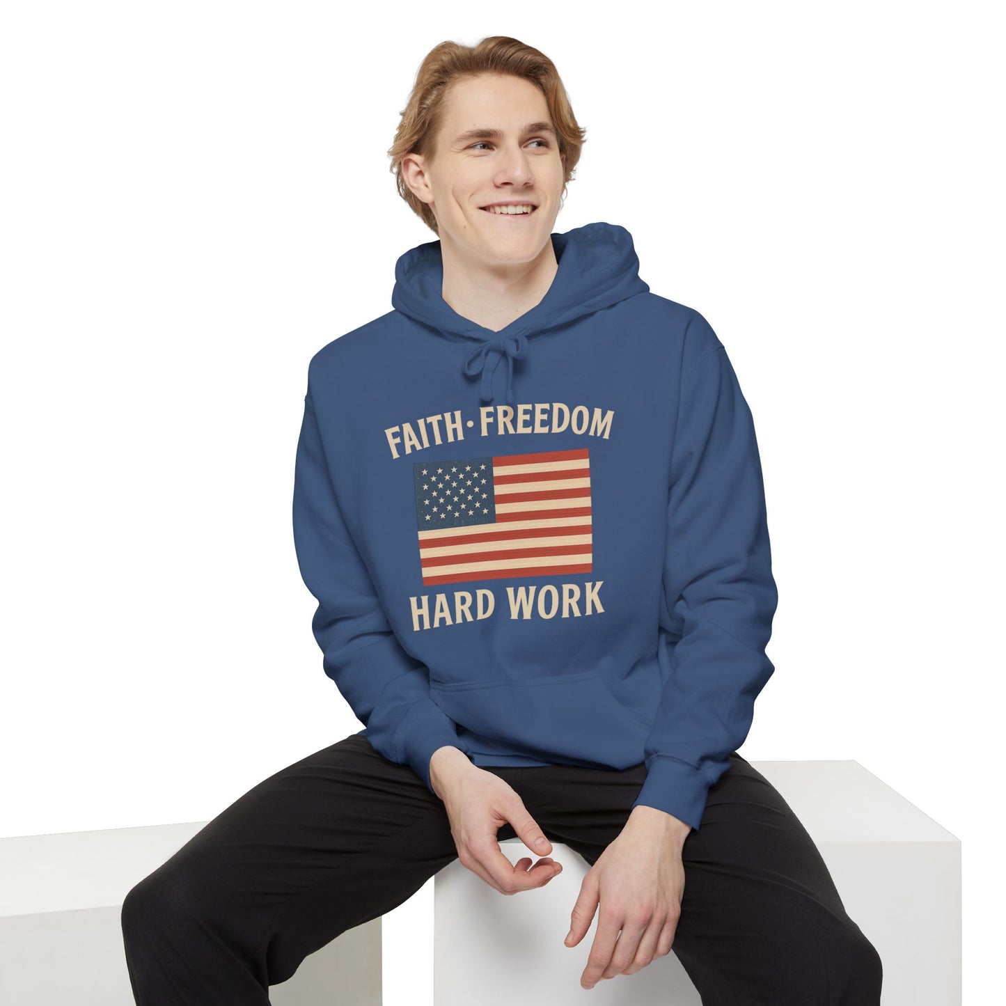 Faith, Freedom & Hard Work | Patriotic Hoodies for made for True Americans