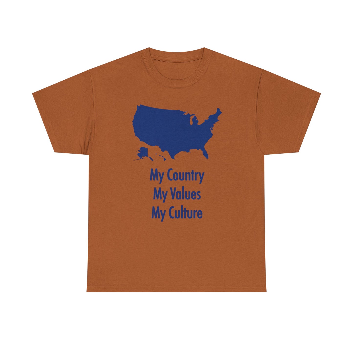 My Country My Values | Patriotic T-Shirt for Proud Americans