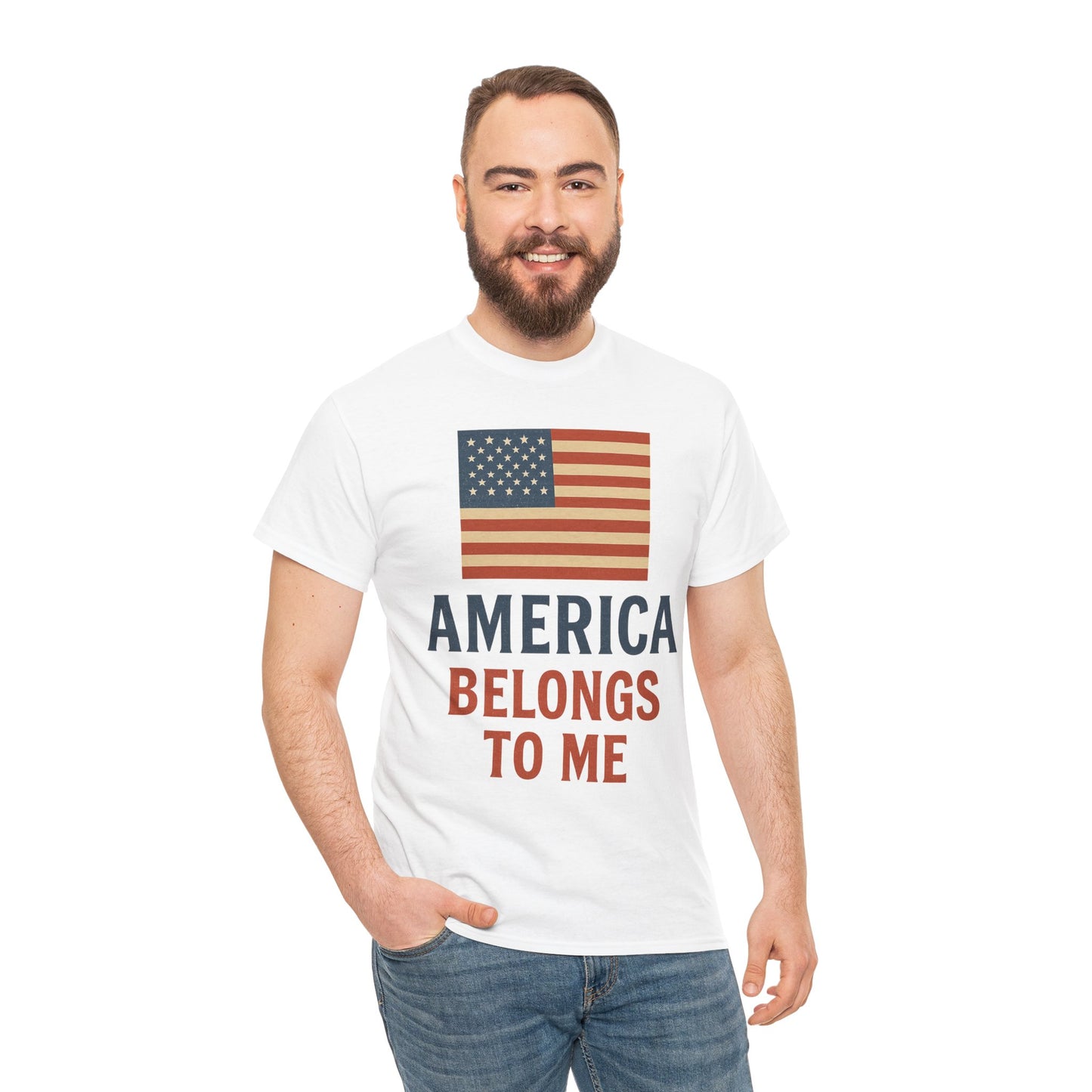 America Belongs to Me | Patriotic T-Shirt for Proud Americans