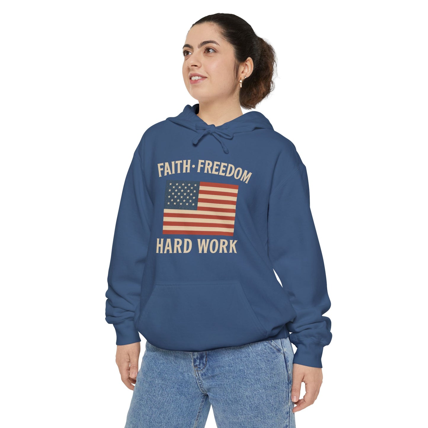 Faith, Freedom & Hard Work | Patriotic Hoodies for made for True Americans