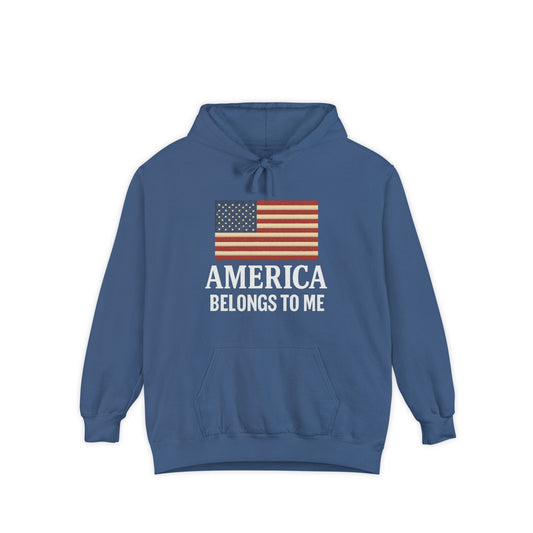 America Belongs to Me | Patriotic Hoodies for Proud Americans