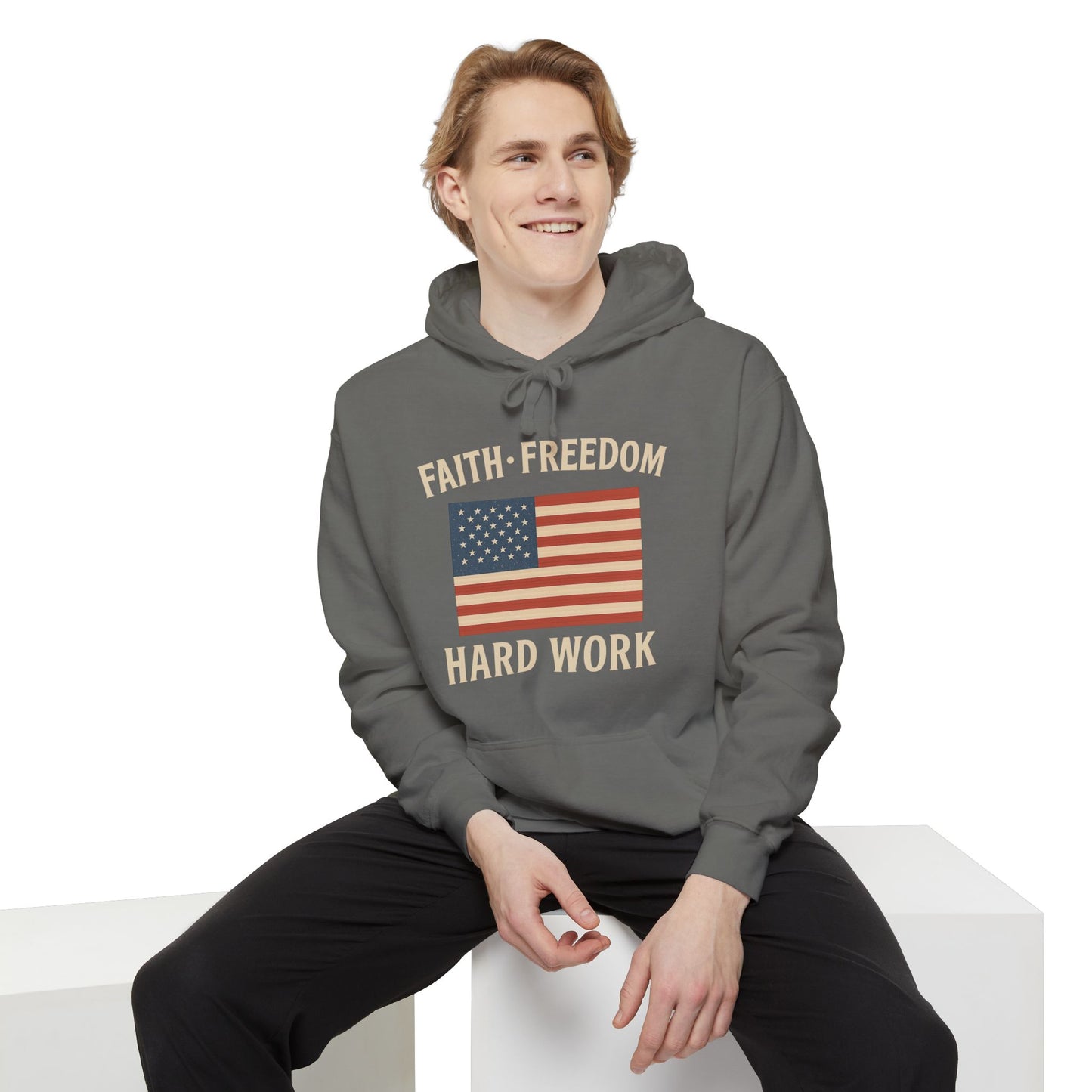 Faith, Freedom & Hard Work | Patriotic Hoodies for made for True Americans