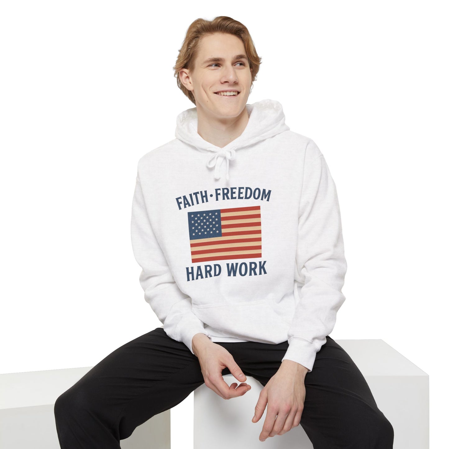 Faith, Freedom & Hard Work | Patriotic Hoodies for made for True Americans